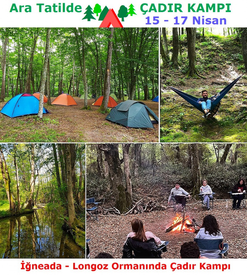 Ara Tatilde İğneada - Longoz Ormanı’nda Çadır Kampı ve Kültür Gezisi